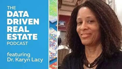 Data Driven Real Estate #7 – Fair Housing, Dr Karyn Lacy. DDRE#7