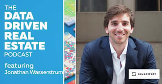 Data Driven Real Estate Podcast #22 – Office Coworking And Flex Space Trends In 2021 With Jonathan Wasserstrum of  Squarefoot. DDRE#22
