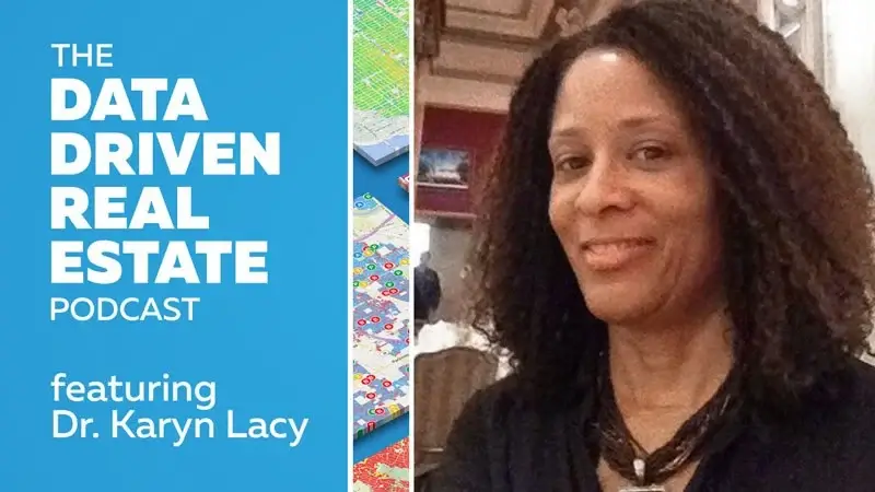 Data Driven Real Estate #7 – Fair Housing, Dr Karyn Lacy. DDRE#7