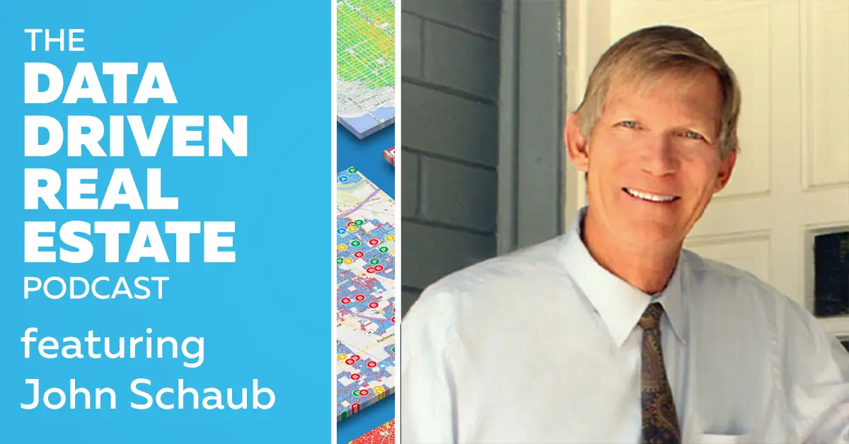 The Data Driven Real Estate Podcast #40 – Finding Your Niche in Real Estate Investing with John Schaub #DDRE40