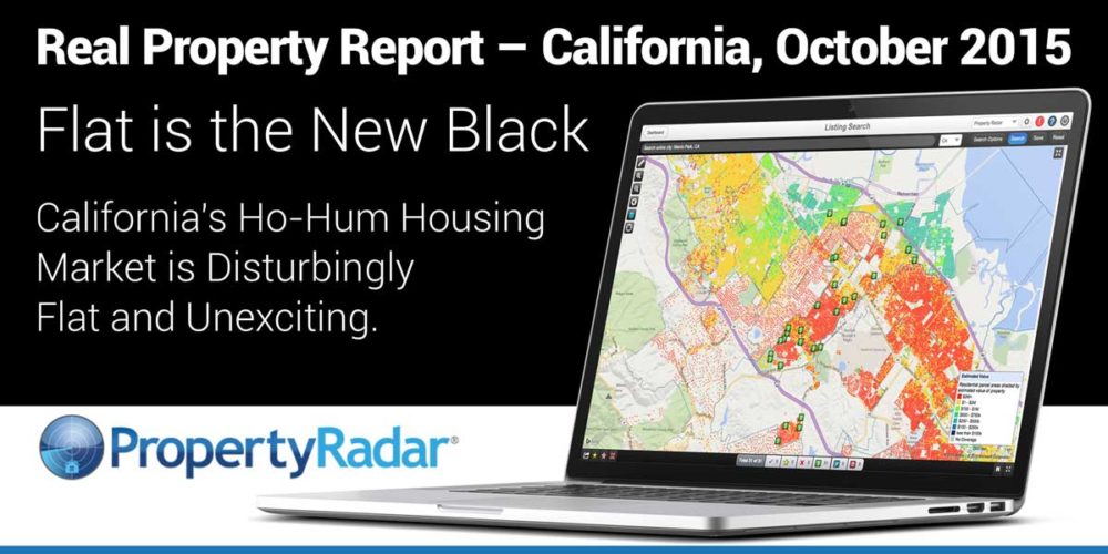 Real Property Report - California, October 2015